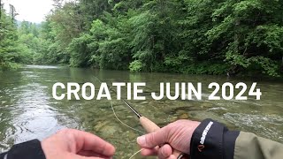 Fly Fishing Croatia 2024 [upl. by Thisbe]