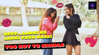 Lesbian prank on a Straight Girl  Best Prank  Hilarious Video  Funny Video  Too Hot to Handle [upl. by Lupee]