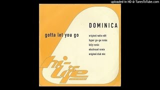 Dominica  Gotta Let You Go Hyper GoGo Remix [upl. by Malvino]