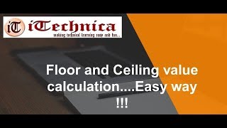 Floor and Ceiling value calculationEasy way [upl. by Ielhsa]