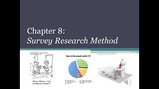 Chapter 8 Survey Methodology Part 1 [upl. by Giacinta120]