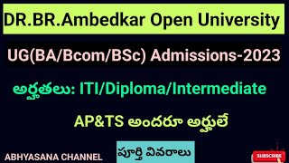 UGBABComBSc ADMISSIONS 2023 I ELIGIBILITY ITIDIPLOMAINTER II DRBRAMBEDKAR OPEN UNIVERSITY [upl. by Edie805]