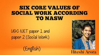 SOCIAL WORK CORE VALUES ACCORDING TO NASW [upl. by Rosalinde]