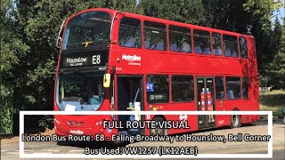 FULL ROUTE VISUAL  London Bus Route E8  Ealing Bdy to Hounslow Bell Corner  VW1257 LK12AEB [upl. by Hachmann305]