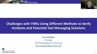 Using Text Messaging to Locate amp Verify Incidents Beyond TMS Coverage Areas  Les Jacobson [upl. by Guise839]