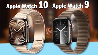 Apple Watch Series 10 Vs Apple Watch Series 9 [upl. by Aicined337]