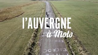 LAuvergne à moto  teaser [upl. by Junie338]