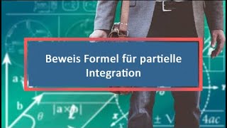 Beweis Formel für partielle Integration [upl. by Linnie]