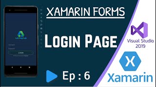 Create a Login Page using Xamarin Forms  NET MAUI  Ep6 [upl. by Ynogoham830]