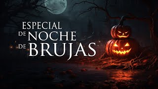 ESPECIAL DE NOCHE DE BRUJAS 2023 [upl. by Franckot23]