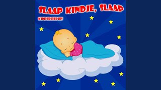 Slaap Kindje Slaap  Kinderliedjes [upl. by Qahsi]