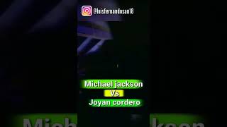 Michael Jackson Vs Joyan corderoparte2 [upl. by Januarius]