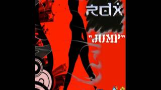 RDX JUMP RAW [upl. by Anilat]