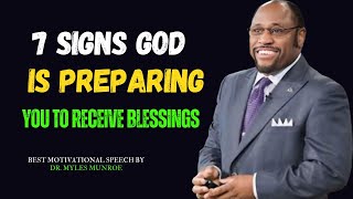 7 Signs God Is Preparing You to Receive Blessings [upl. by Nickolai]