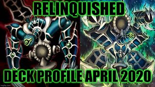 RELINQUISHED DECK PROFILE APRIL 2020 YUGIOH [upl. by Cornela752]