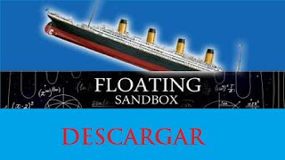 como descargar Floating Sandbox [upl. by Pulcheria]