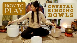 How To Play Crystal Singing Bowls Beginner Lesson [upl. by Sexton]