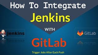 How To Integrate GitLab With Jenkins [upl. by Allehs]