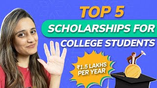 Top 5 scholarships for college students in India  Top paying scholarships for freshers in 2023 [upl. by Adnael]