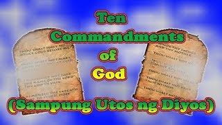 The Ten Commandments of God  Ang Sampung Utos ng Diyos [upl. by Calica]