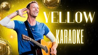 Yellow Karaoke  Coldplay  Karaoke With Scrolling Lyrics [upl. by Lemrahc160]