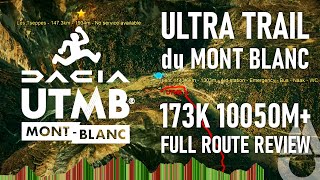 Ultra Trail du MontBlanc UTMB Chamonix Complete Route Review 173km 10050m [upl. by Neraj]