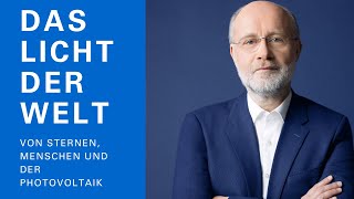 Harald Lesch Das Licht der Welt [upl. by Esmond]