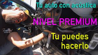 Tu auto con Acústica Nivel Premium Tu puedes hacerlo y te enseño como [upl. by Abihsat]