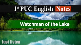 Watchman of the Lake 1st PUC Notes EasyLearnPUC [upl. by Verbenia]