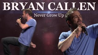 Never Grow Up  Bryan Callen [upl. by Iur]