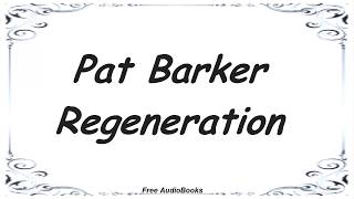 Pat Barker Regeneration Literature Summary Literary analysis EN [upl. by Akalam]