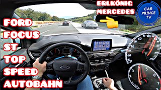 2020 Ford Focus ST 280 HP Erlkönig Mercedes Benz Acceleration on German Autobahn no limit [upl. by Attenauqa]