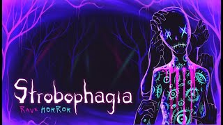 Strobophagia Rave Horror  Complete [upl. by Jc]