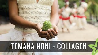 TeMana Noni  Collagen [upl. by Pelaga132]