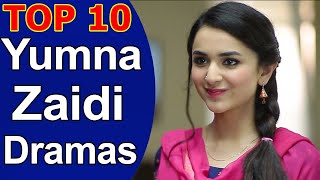 Top 10 Best Yumna Zaidi Dramas List [upl. by Athal]