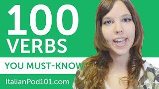 100 Verbs Every Italian Beginner MustKnow [upl. by Dillie]