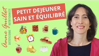 Petit déjeuner sain et équilibré  que manger comment le composer [upl. by Egdirdle]