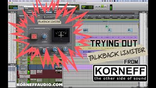 TALKBACK LIMITER  Korneff Audio DEMO [upl. by Aja]