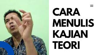 CARA MENULIS KAJIAN TEORI LITERATUR REVIEW [upl. by Noyart]