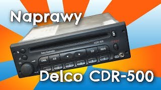 Naprawy Radio samochodowe Delco CDR 500 [upl. by Atilegna361]