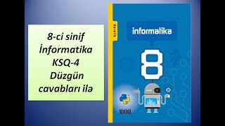 8ci sinif İnformatika KSQ4 Düzgün cavabları ilə [upl. by Anez]