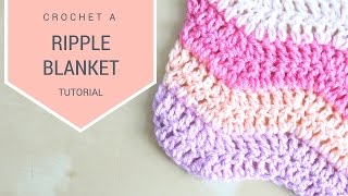 CROCHET How to crochet the Ripple blanket  Bella Coco [upl. by Bagley]