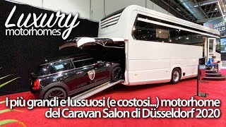 Luxury Motorhomes  I più grandi e lussuosi e costosi motorhome del Caravan Salon di Düsseldorf [upl. by Blondy413]