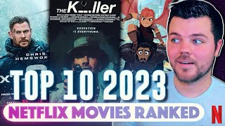 Top 10 BEST 2023 Netflix Movies Ranked [upl. by Notsew794]