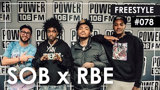 SOB x RBE Freestyle w The LA Leakers  Freestyle 078 [upl. by Dow]