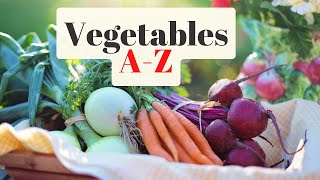 Vegetables Names List AZ In English and Alphabetical Order with Pictures [upl. by Nettle819]