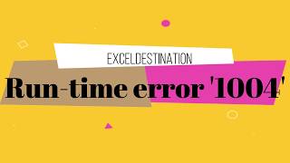 How to Fix VBA Runtime error 1004  Excel VBA Tutorial [upl. by Redd675]