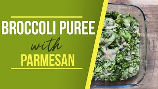 Broccoli Puree with Parmesan  Easy Recipe [upl. by Mitchell]