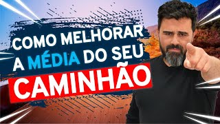 COMO MELHORAR A MÉDIA DO SEU CAMINHÃO [upl. by Cela]