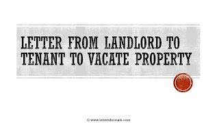 How to Write a Landlord Notice to Tenant to Vacate Property [upl. by Elatsyrc]